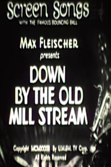 Down by the Old Mill Stream Trailer