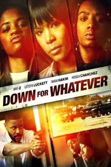 Down for Whatever Trailer
