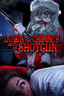 Down the Chimney with a Shotgun Trailer