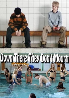 Down There They Don't Mourn Trailer