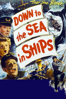Down to the Sea in Ships Trailer