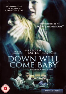 Down Will Come Baby Trailer