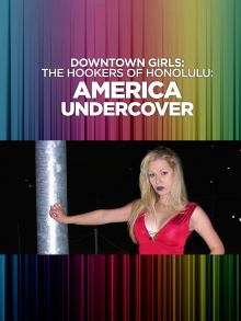 Downtown Girls: The Hookers of Honolulu Trailer