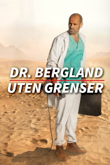 Dr. Bergland uten grenser Trailer