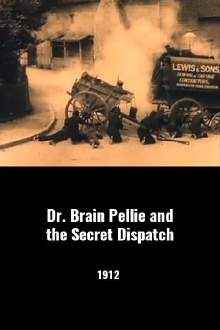Dr. Brian Pellie and the Secret Dispatch Trailer