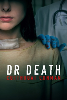 Dr. Death: Cutthroat Conman Trailer