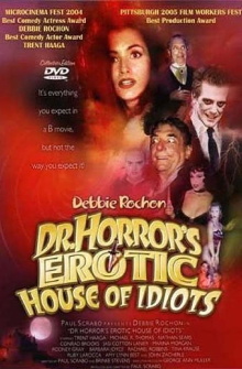 Dr. Horror's Erotic House of Idiots Trailer
