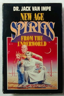 Dr. Jack Van Impe's New Age Spirits From The Underworld Trailer