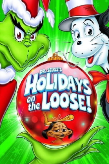 Dr. Seuss's Holidays on the Loose! Trailer