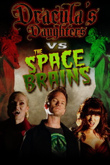 Dracula's Daughter vs. the Space Brains Trailer