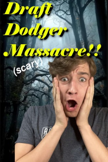 Draft Dodger Massacre Trailer