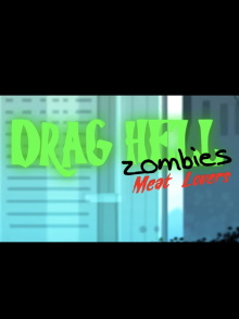 Drag Hell: Zombies Meat Lovers Trailer