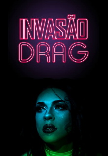 Drag Invasion Trailer