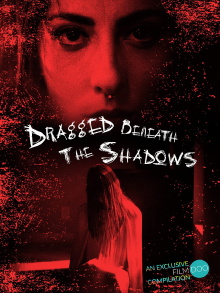 Dragged Beneath the Shadows Trailer