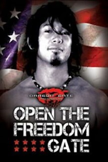 Dragon Gate USA: Open the Freedom Gate Trailer