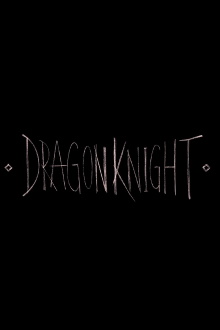 DragonKnight Trailer