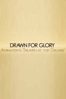 Drawn for Glory: Animation's Triumph at the Oscars Trailer