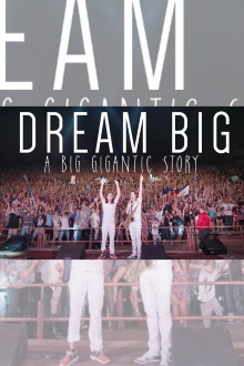 Dream Big: A Big Gigantic Story Trailer