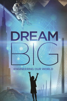 Dream Big: Engineering Our World Trailer