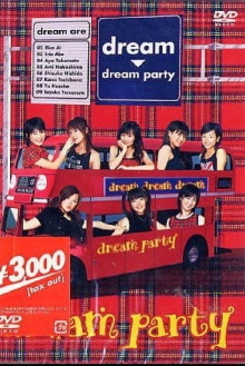 dream party Trailer