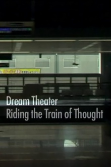 Dream Theater: Riding the Train of Thought Trailer