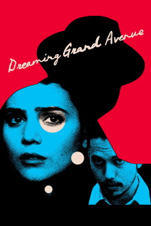 Dreaming Grand Avenue Trailer