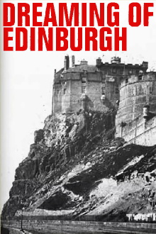 Dreaming of Edinburgh, an Extract from the Breathing House Trailer