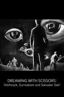 Dreaming with Scissors: Hitchcock, Surrealism & Salvador Dali Trailer