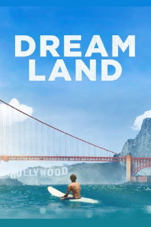 Dreamland Trailer