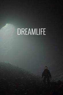 Dreamlife Trailer