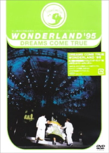 DREAMS COME TRUE Wonderland '95 Trailer