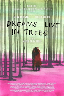 Dreams Live in Trees Trailer