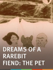 Dreams of the Rarebit Fiend: The Pet Trailer