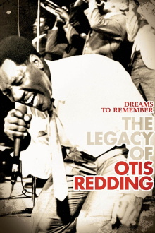Dreams to Remember: The Legacy of Otis Redding Trailer