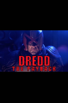 Dredd: The Payback Trailer