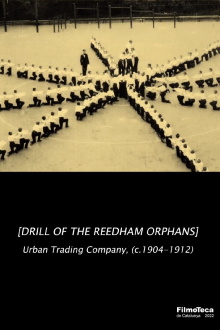 Drill of the Reedham Orphans Trailer