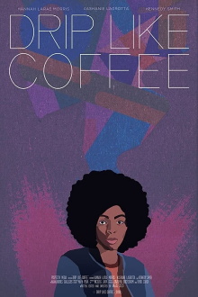 Drip Like Coffee Trailer