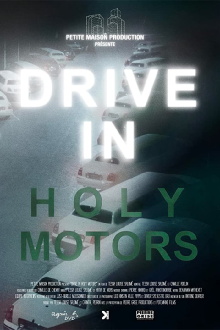 DRIVE IN Holy Motors Trailer
