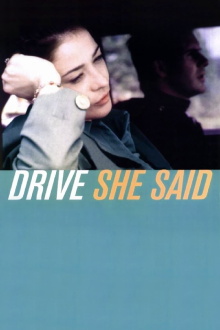 Drive, She Said Trailer