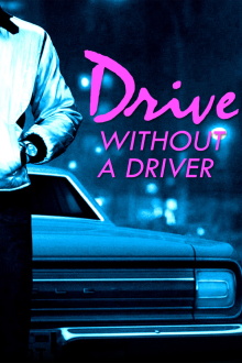 Drive Without a Driver Trailer