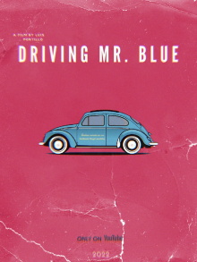 Driving Mr. Blue Trailer