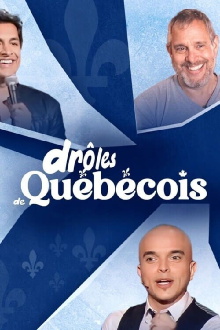 Drôles de Québecois Trailer