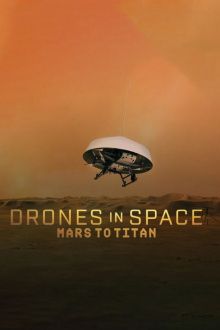 Drones in Space: Mars to Titan Trailer