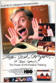 Drop Dead Gorgeous (A Tragicomedy): The Power of HIV Positive Thinking Trailer