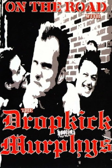 Dropkick Murphys: On the Road With the Dropkick Murphys Trailer
