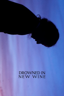 Drowned In New Wine Trailer