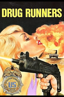 Drug Runners Trailer