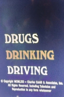 Drugs, Drinking, and Driving Trailer
