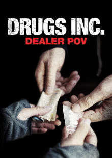Drugs, Inc.: Dealer Pov Trailer
