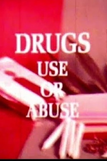 Drugs Use Or Abuse Trailer